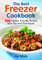 The Best Freezer Cookbook: 100 Freezer-Friendly Recipes, Plus Tips and Techniques