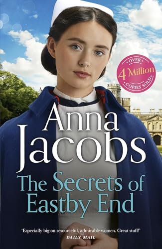 The Secrets of Eastby End: the gripping and unforgettable new novel from the beloved and bestselling saga storyteller (Eastby End Saga)