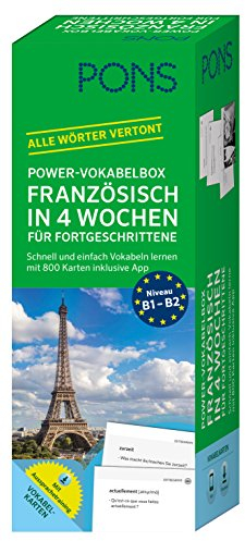 PONS Power-Vokabelbox Französisch in 4 Wochen für Fortgeschrittene: Schnell und einfach Vokabeln lernen mit 800 Karten inklusive App