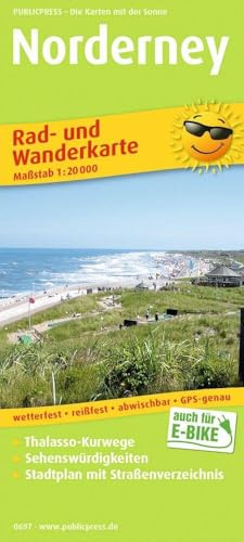 Publicpress Rad- und Wanderkarte Norderney 1:20.000: Rad- und Wanderkarte, Freizeitkarte mit Thalasso-Kurwegen, Sehenswürdigkeiten, Stadtplan und ... 1 : 20 000 (Rad- und Wanderkarte: RuWK)