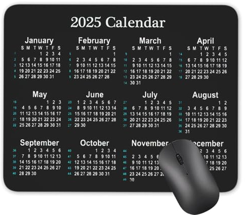 2025 Calendar Horizontal Non-Slip Rubber Mouse Pad， Calendar Black Mouse Mat Mouse Pad Office Mousemat Gaming Mouse Pad 9.5 inch x 7.9 inch