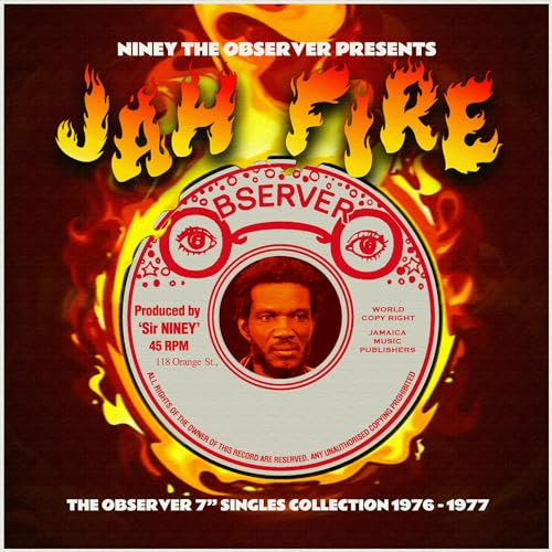 NINEY THE OBSERVER PRESENTS JAH FIRE EDITION