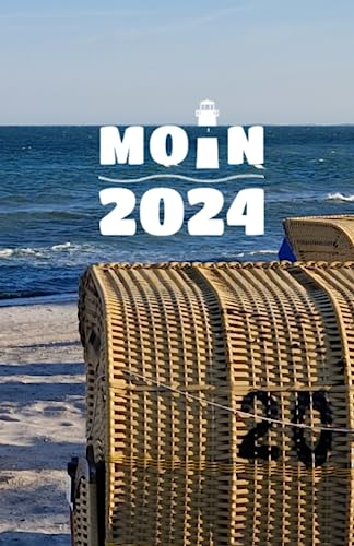 MOIN 2024: Küstenkalender mit Wochenübersicht und Notizseiten! DIN A5, Moin Fehmarn
