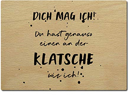 Interluxe Postkarte aus Holz Dich mag ich. Du hast genauso einen an der Klatsche wie ich. DIN A6 105x148mm Karte Echtholz Spruch