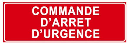 F114 - Commande d'arrêt d'urgence - Panneau et Signalisation Incendie - Dimensions au choix - Norme ISO 7010