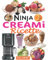 NINJA CREAMi Ricette: Ricette rapide e a prova di errore per gustare i migliori gelati a casa: Gelati, Miscele di gelati, Smoothie, Sorbetti, Ciotole di frullato, Frappè...