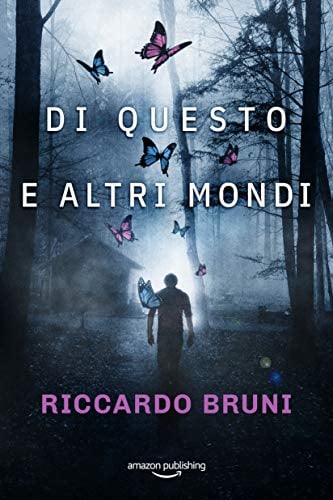 Di questo e altri mondi (I casi dell'avvocato Berni Vol. 2)