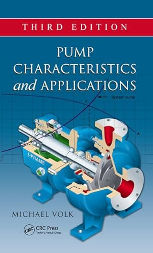 Pump Characteristics and Applications (Dekker Mechanical Engineering)