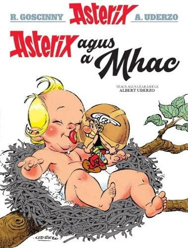 Asterix Agus a Mhac (Asterix in Irish) (Asterix i nGaeilge : Asterix in Irish)