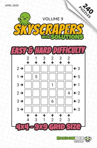 Skyscrapers (Towers): 240 Easy to Hard Logic Number Puzzles: Volume 9 – Challenging Puzzles for Adults and Sudoku Lovers (Skyscrapers (Towers): Puzzle Books)