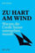 Zu hart am Wind: Warum die Credit Suisse untergehen musste