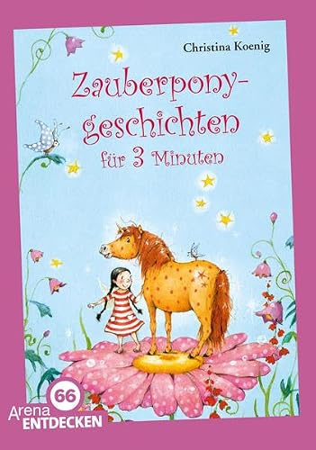 Zauberponygeschichten für 3 Minuten: Limitierte Jubiläumsausgabe