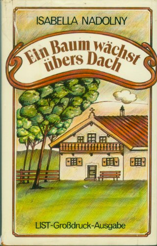 Ein Baum wächst übers Dach