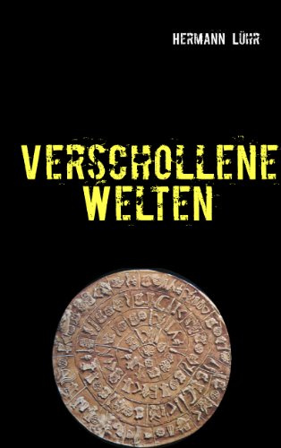 Verschollene Welten: Roman