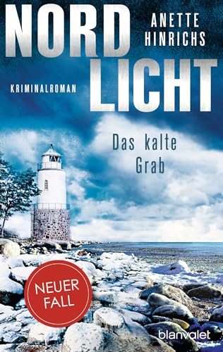 Nordlicht - Das kalte Grab: Kriminalroman (Boisen & Nyborg ermitteln, Band 6)