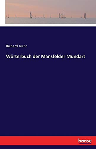 Wörterbuch der Mansfelder Mundart