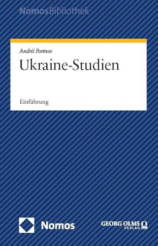Ukraine-Studien: Einführung (NomosBibliothek)