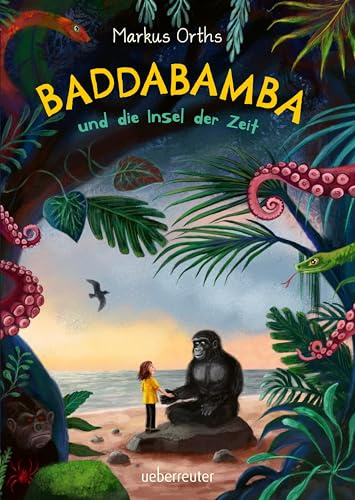 Baddabamba und die Insel der Zeit (Baddabamba, Bd. 1): Bilderbuch