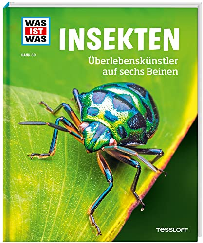 WAS IST WAS Band 30 Insekten. Überlebenskünstler auf sechs Beinen (WAS IST WAS Sachbuch, Band 30)