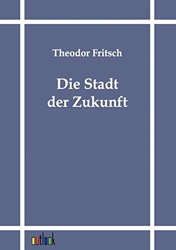 Die Stadt der Zukunft