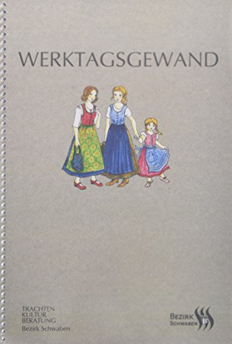 Bezirk Schwaben / Trachtenkulturberatung