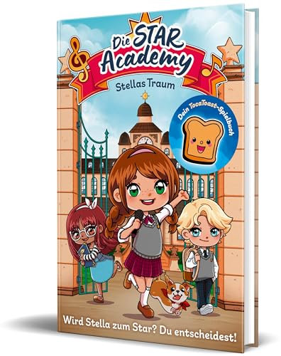 Die Star Academy: Stellas Traum: Wird Stella zum Star? Du entscheidest! Ein Spielbuch von TocaToast