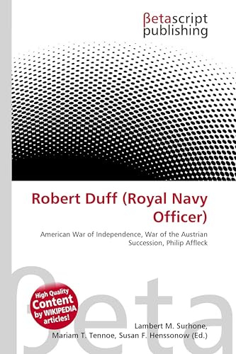 Robert Duff (Royal Navy Officer): American War of Independence, War of the Austrian Succession, Philip Affleck