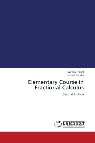Elementary Course in Fractional Calculus: Second Edition