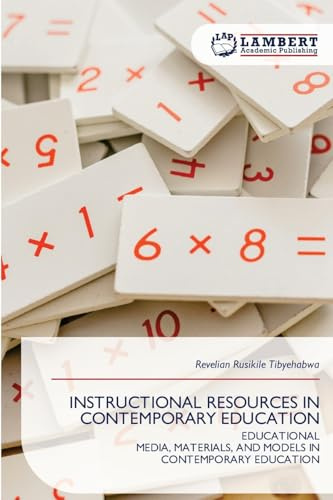 INSTRUCTIONAL RESOURCES IN CONTEMPORARY EDUCATION: EDUCATIONALMEDIA, MATERIALS, AND MODELS IN CONTEMPORARY EDUCATION