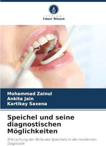 Speichel und seine diagnostischen Möglichkeiten: Erforschung der Rolle des Speichels in der modernen Diagnostik
