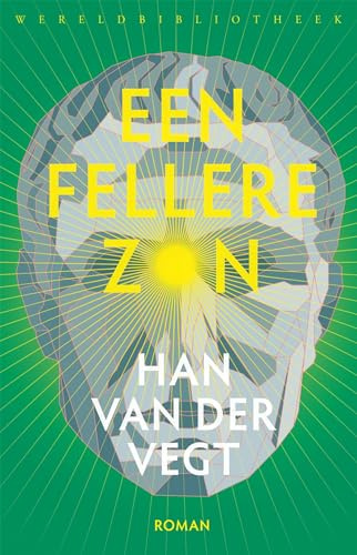 Een fellere zon: roman
