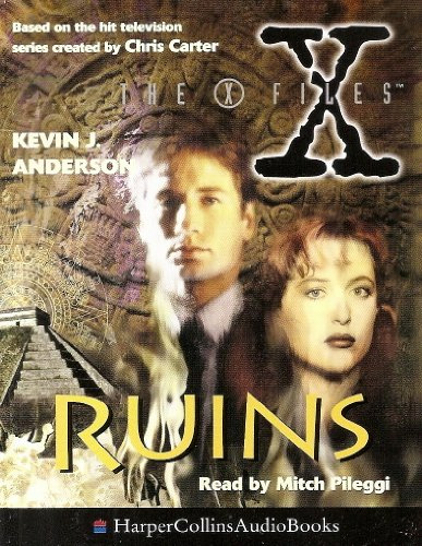 Ruins (The X-Files, Book 4)