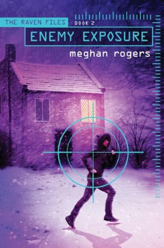 Enemy Exposure (The Raven Files, Band 2)