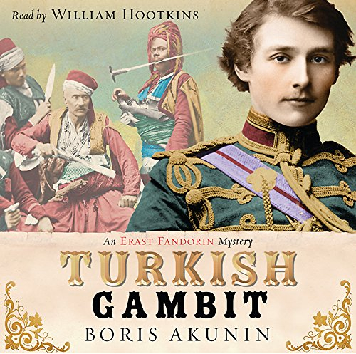 Turkish Gambit, 6 Audio-CDs,Audio-CD: Erast Fandorin 2 (Erast Fandorin Mysteries)