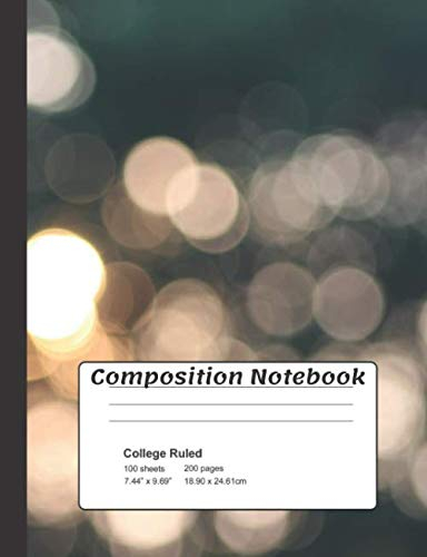 Composition Notebook: Bokeh Photography Composition Notebook 100 college ruled lined paper