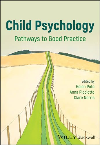 Child Psychology: Pathways to Good Practice