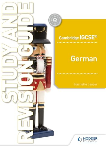 Cambridge IGCSE™ German Study and Revision Guide: Hodder Education Group
