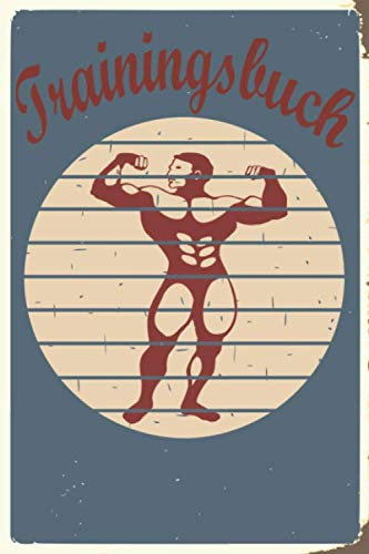 Notizbuch Trainingsbuch Kraftsport A5 120 Seiten kariert: Retro Old School Schreibblock Bodybuilding für Anfänger Geschenk Männer Frauen zum Geburtstag und Weihnachten