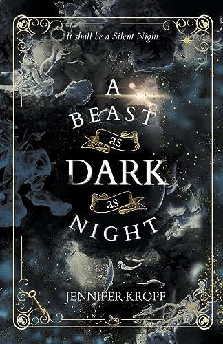 A Beast as Dark as Night: 4 (The Winter Souls)