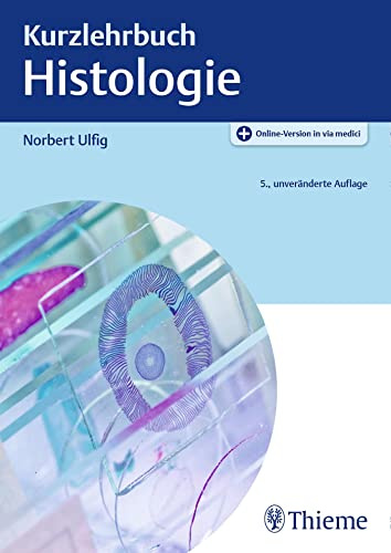 Kurzlehrbuch Histologie: Mit Online-Zugang