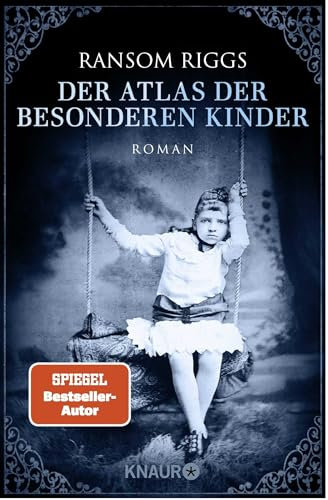 Der Atlas der besonderen Kinder: Roman (Die besonderen Kinder, Band 4)