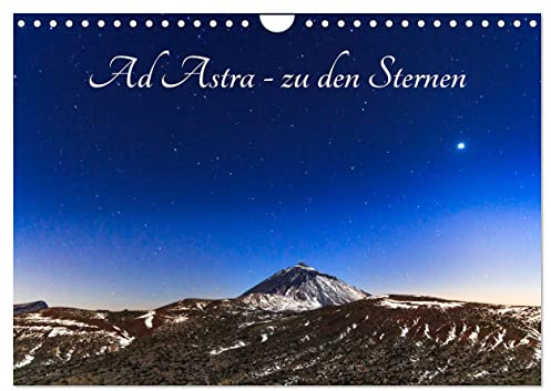 Ad Astra - zu den Sternen (Wandkalender 2025 DIN A4 quer), CALVENDO Monatskalender