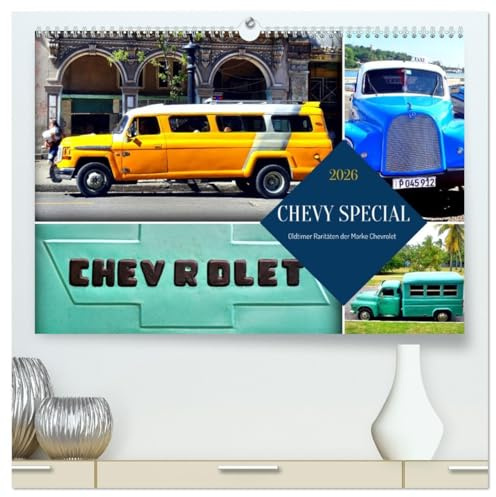 CHEVY SPECIAL - Oldtimer Raritäten der Marke Chevrolet (hochwertiger Premium Wandkalender 2026 DIN A2 quer), Kunstdruck in Hochglanz: Chevrolet ... der 50er Jahre in Kuba (CALVENDO Mobilitaet)