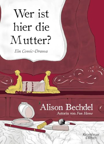 Wer ist hier die Mutter?: Ein Comic-Drama