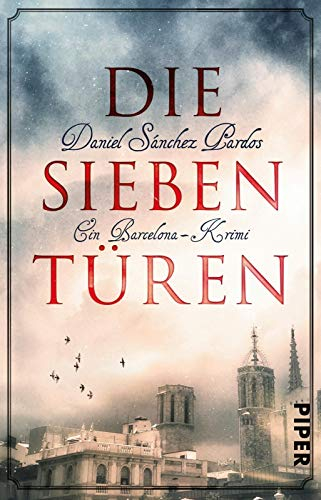 Die Sieben Türen: Ein Barcelona-Krimi