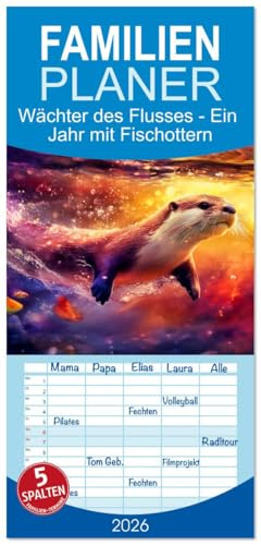 Familienplaner 2026 - Wächter des Flusses - Ein Jahr mit Fischottern mit 5 Spalten (Wandkalender, 21 cm x 45 cm), CALVENDO: Otterglück zum Dahinschmelzen! (CALVENDO Tiere)