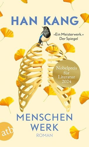Menschenwerk: Roman | Nobelpreis für Literatur 2024