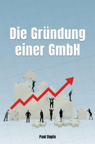 Die Gründung einer GmbH: DE