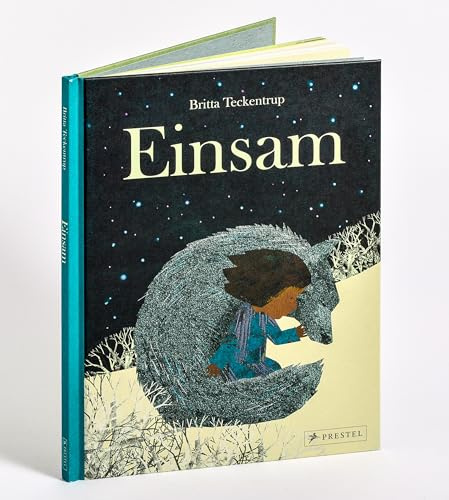 Einsam: Ein Bilderbuch für Kinder ab 4 Jahren (Kinder und ihre Gefühle, Band 3)