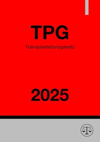 Transplantationsgesetz - TPG 2025: DE
